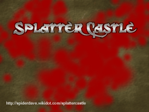 Splatter Castle