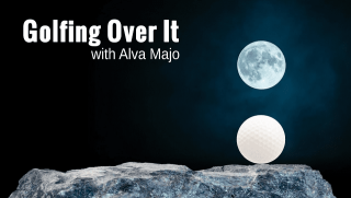 Golfing Over It with Alva Majo