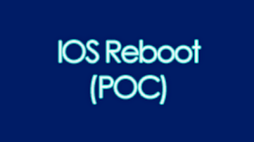 IOS Reboot POC