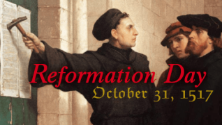 Reformation Day: October 31, 1517